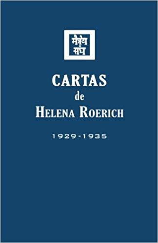 CARTAS DE HELENA ROERICH I: 1929-1935 | 9781947619029 | HELENA ROERICH