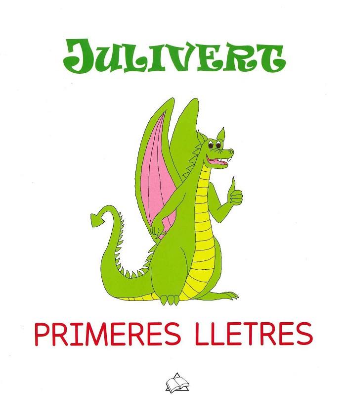 JULIVERT PRIMERES LLETRES | 9788412233490 | ANTONI  NOGUERA