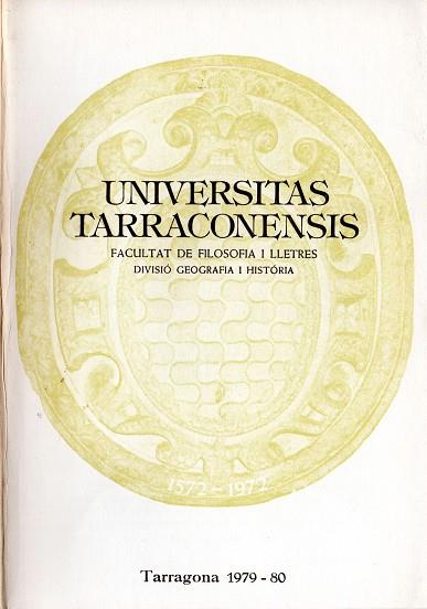 UNIVERSITAS TARRACONENSIS. FACULTAT FILOSOFIA I LLETRES, GEOGRAFIA I HISTORIA (3 VOLS) 1977-78 / 1979-80 / 1982-83 | 9788460020349 | NAVARRO MIRALLES,LLUIS JOSEP