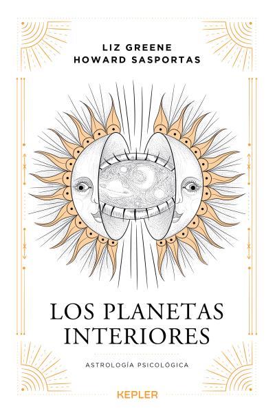 LOS PLANETAS INTERIORES. ASTROLOGIA PSICOLOGICA | 9788416344611 | SASPORTAS, HOWARD/GREENE, LIZ