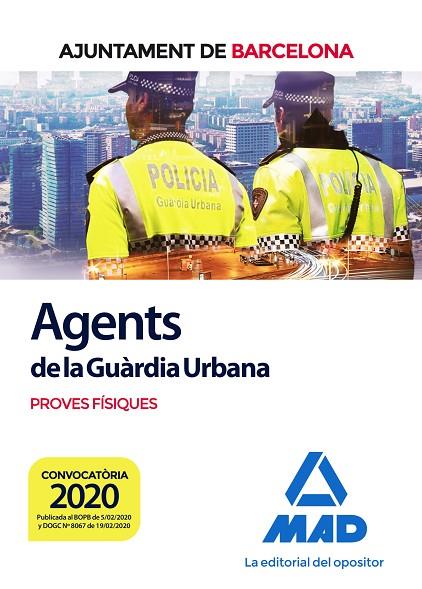 AGENTS DE LA GUÀRDIA URBANA DE L?AJUNTAMENT DE BARCELONA. PROVES FÍSIQUES | 9788414236123 | NO DISPONIBLE