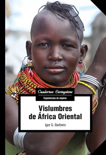 VISLUMBRES DE ÁFRICA ORIENTAL | 9788491808473 | GARCÍA BARBERO, IGOR