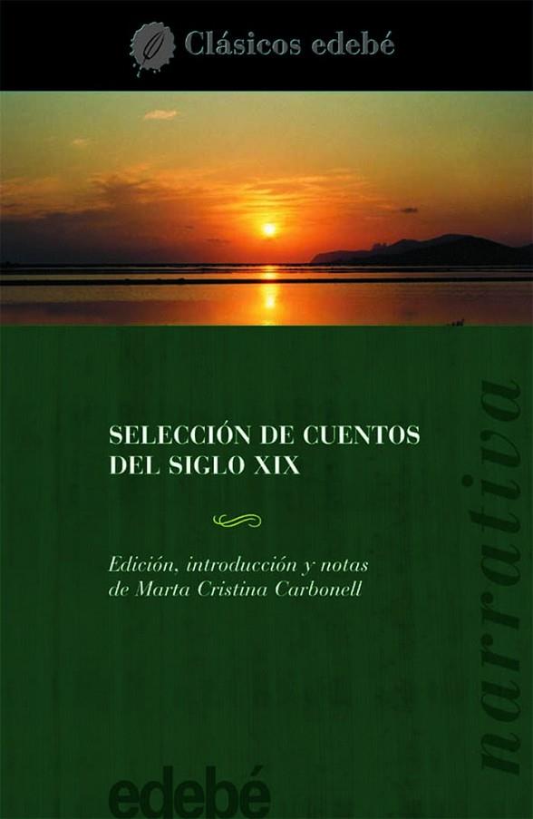 SELECCION DE CUENTOS DEL SIGLO XIX (NOTAS DE MªCRISTINA CARBONELL) | 9788423667451 | ANONIMO