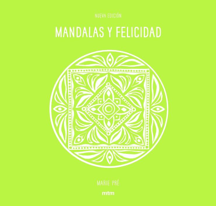 MANDALAS Y FELICIDAD | 9788416497690 | PRÉ, MARIE