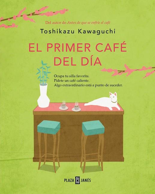 EL PRIMER CAFÉ DEL DÍA (ANTES DE QUE SE ENFRÍE EL CAFÉ 3) | 9788401032905 | KAWAGUCHI, TOSHIKAZU