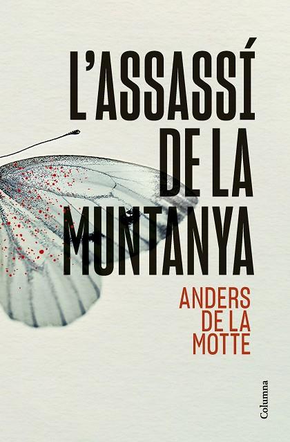 L'ASSASSÍ DE LA MUNTANYA. UNITATS DE CASOS PERDUTS 1 | 9788466431392 | MOTTE, ANDERS DE LA