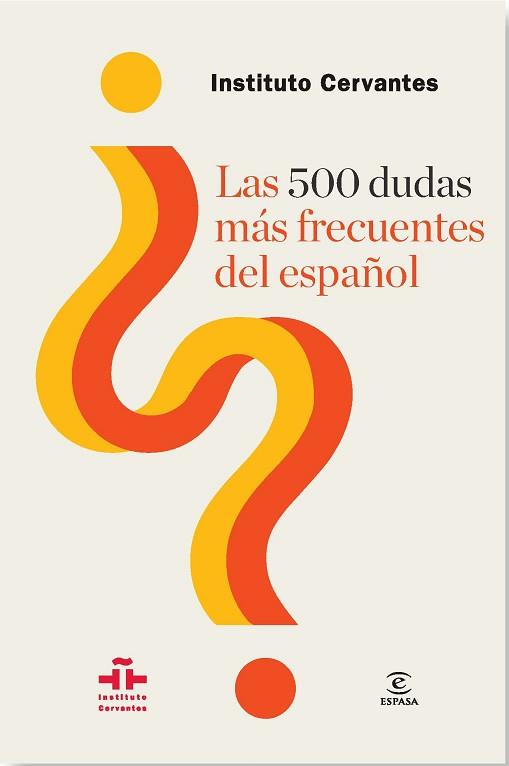 500 DUDAS MAS FRECUENTES DEL ESPAÑOL | 9788467039818 | INSTITUTO CERVANTES