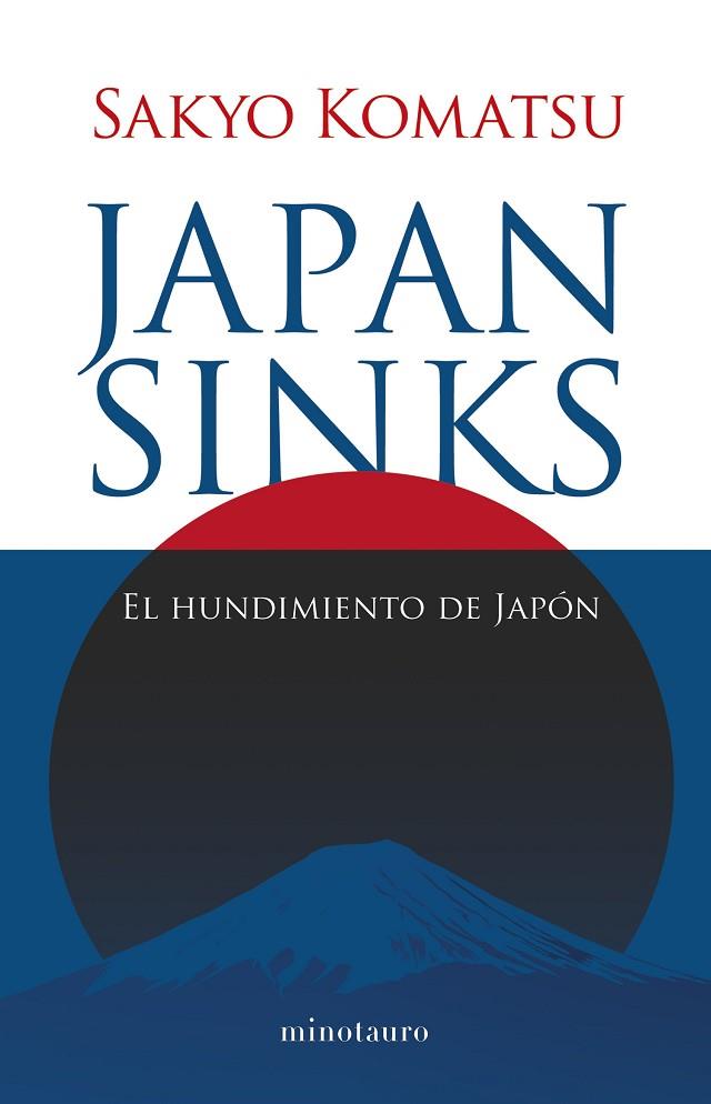 JAPAN SINKS. EL HUNDIMIENTO DE JAPON | 9788445016220 | KOMATSU, SAKYO