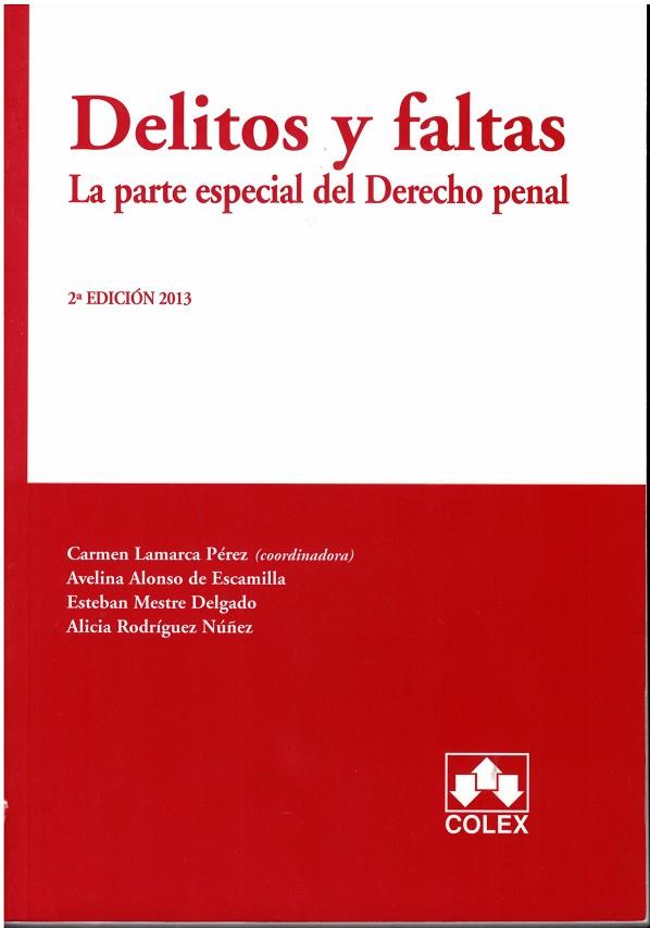 DELITOS Y FALTAS. PARTE ESPECIAL DERECHO PENAL | 9788483423769 | LAMARCA PEREZ,CARMEN