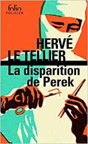 LA DISPARITION DE PEREK | 9782072965227 | LE TELLIER, HERVÉ