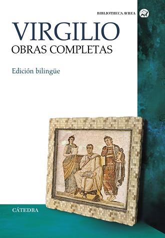 OBRAS COMPLETAS (EDICION BILINGUE) | 9788437635521 | VIRGILIO,PUBLIO