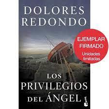LOS PRIVILEGIOS DEL ANGEL. EJEMPLAR FIRMADO | 8432715132028 | REDONDO, DOLORES