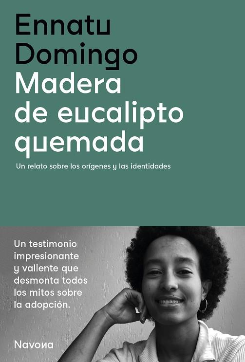 MADERA DE EUCALIPTO QUEMADA. UN RELATO SOBRE LOS ORIGENES Y LAS IDENTIDADES | 9788419179142 | DOMINGO, ENNATU