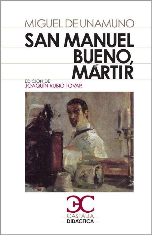 SAN MANUEL BUENO, MÁRTIR | 9788497403962 | UNAMUNO, MIGUEL, DE