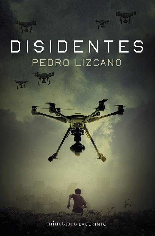 DISIDENTES | 9788445016725 | LIZCANO, PEDRO