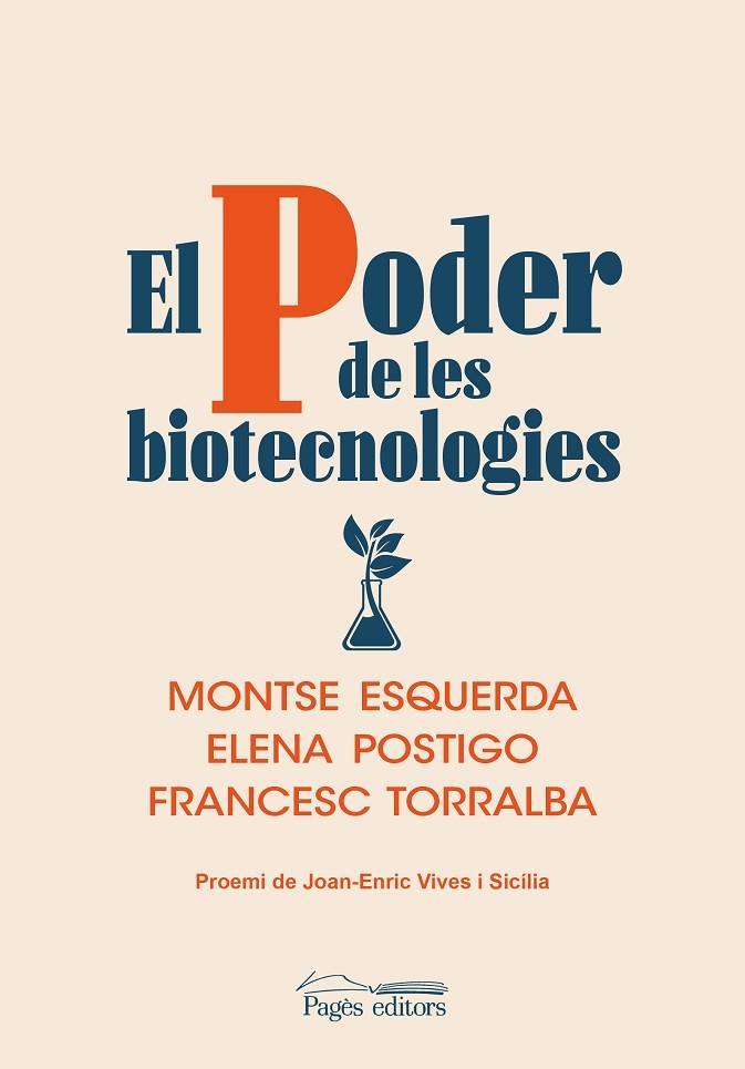 EL PODER DE LES BIOTECNOLOGIES | 9788413033693 | ESQUERDA ARESTÉ, MONTSE/POSTIGO SOLANA, ELENA/TORRALBA ROSELLÓ, FRANCESC