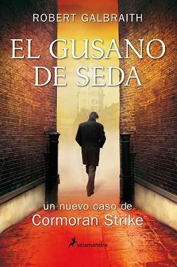 EL GUSANO DE SEDA.  CORMORAN STRIKE 2 | 9788498386530 | GALBRAITH,ROBERT (J.K.ROWLING)