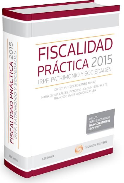 FISCALIDAD PRACTICA 2015 IRPF, PATRIMONIO Y SOCIEDADES | 9788490990346 | ARNAIZ ARNAIZ,TEODORO