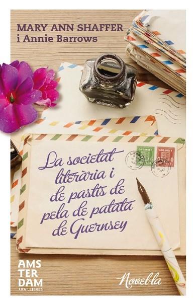 SOCIETAT LITERARIA I DE PASTIS DE PELA DE PATATA DE GUERNSEY | 9788415645771 | SHAFFER,MARY ANN BARROWS,ANNIE