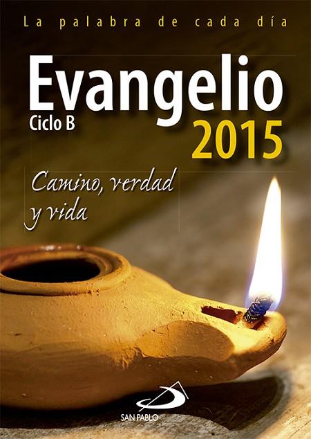 EVANGELIO 2015 CICLO B | 9788428544610 | EQUIPO SAN PABLO