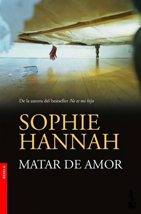 MATAR DE AMOR | 9788408005568 | HANNAH,SOPHIE
