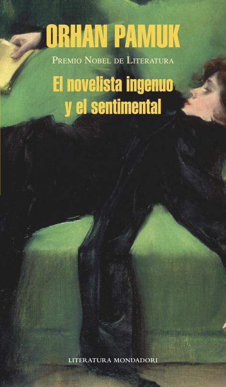 NOVELISTA INGENUO Y EL SENTIMENTAL | 9788439724193 | PAMUK,ORHAN(NOBEL LITERATURA 2006)