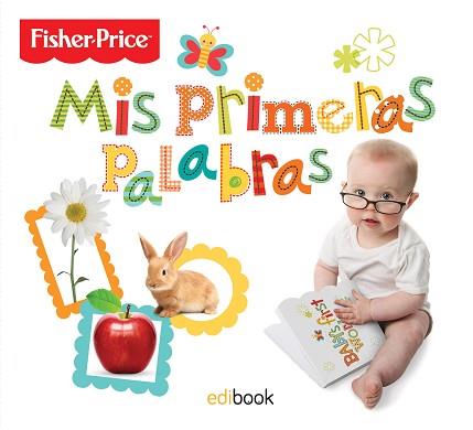 MIS PRIMERAS PALABRAS  | 9788499399942