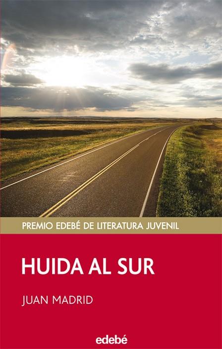 HUIDA AL SUR. PREMIO EDEBE LITERATURA INFANTIL 2008 | 9788423690671 | MADRID,JUAN
