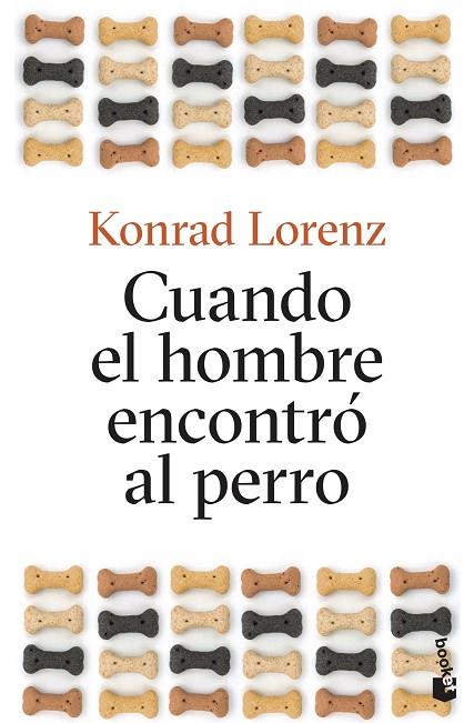CUANDO EL HOMBRE ENCONTRÓ AL PERRO | 9788490667408 | LORENZ, KONRAD