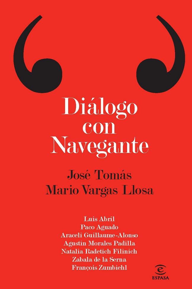 DIALOGO CON NAVEGANTE | 9788467025460 | VARGAS LLOSA,MARIO (NOBEL LITERATURA 2010) TOMAS,JOSE