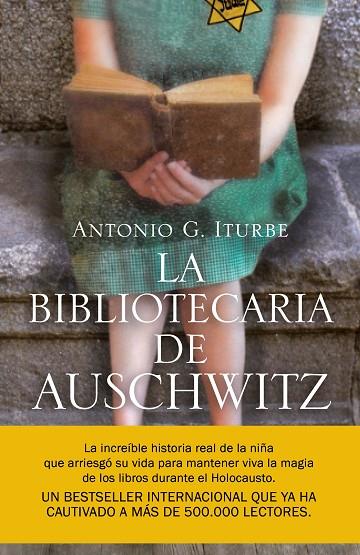 LA BIBLIOTECARIA DE AUSCHWITZ | 9788408217756 | ITURBE, ANTONIO