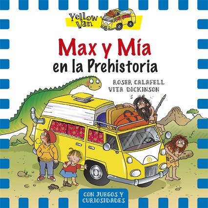 MAX Y MIA EN LA PREHISTORIA | 9788424656539 | CALAFELL,ROSER DICKINSON,VITA