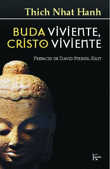 BUDA VIVIENTE CRISTO VIVIENTE | 9788472453739 | THICH NHAT HANH