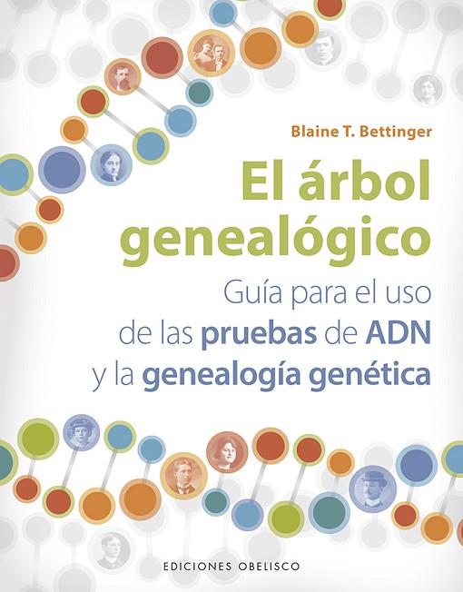 EL ÁRBOL GENEALÓGICO | 9788491114413 | BETTINGER, BLAINE B.