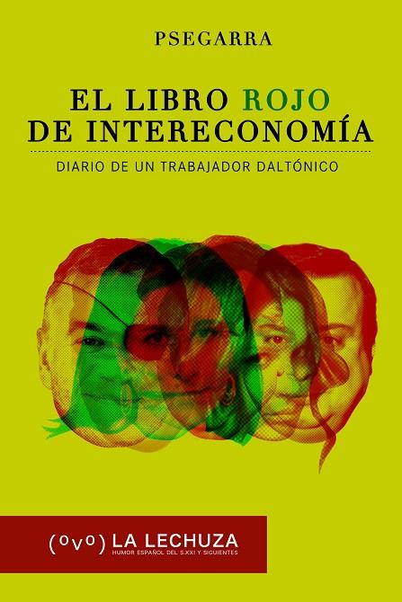 LIBRO ROJO DE INTERECONOMIA. DIARIO DE UN TRABAJADOR DALTONICO | 9788415436072 | PSEGARRA