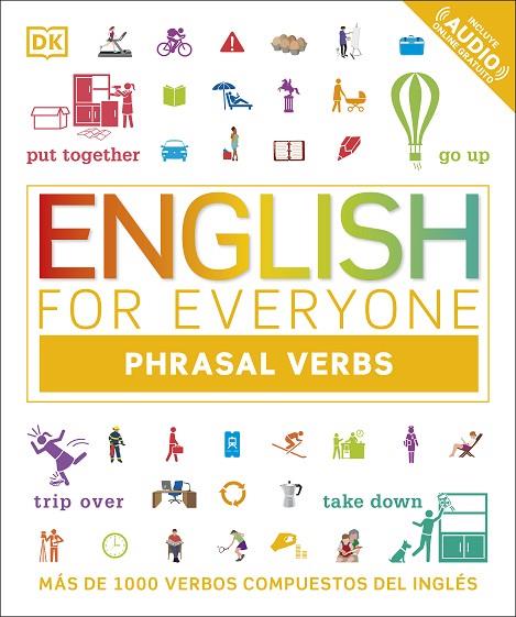 ENGLISH FOR EVERYONE PHRASAL VERBS. MÁS DE 1000 VERBOS COMPUESTOS DEL INGLÉS | 9780241537855 | DK