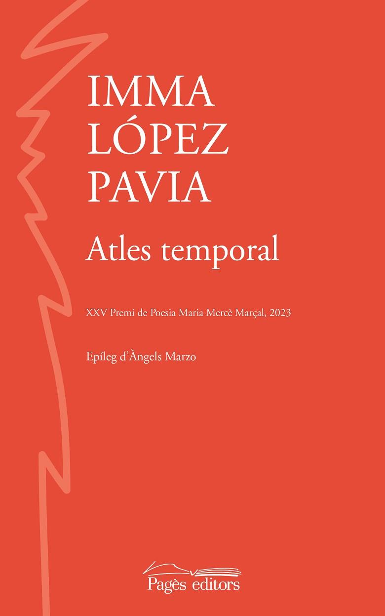 ATLES TEMPORAL. XXV PREMI DE POESIA MARIA MERCE MARÇAL 2023 | 9788413035123 | LÓPEZ PAVIA, IMMA