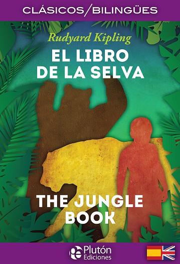 EL LIBRO DE LA SELVA. THE JUNGLE BOOK | 9788494639906 | KIPLING, RUDYARD