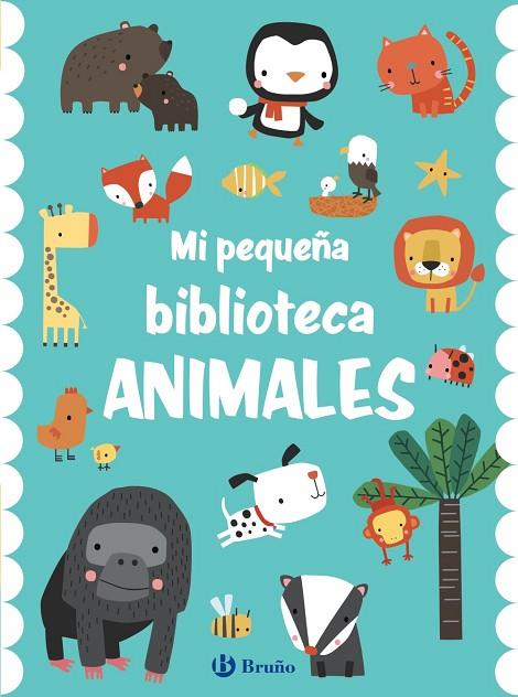 MI PEQUEÑA BIBLIOTECA. ANIMALES | 9788469666821