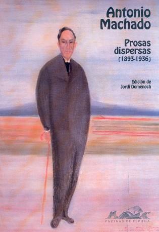 PROSAS DIVERSAS (1893-1936) | 9788495642035 | MACHADO,ANTONIO