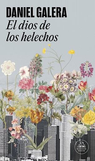 EL DIOS DE LOS HELECHOS | 9788439742487 | GALERA, DANIEL