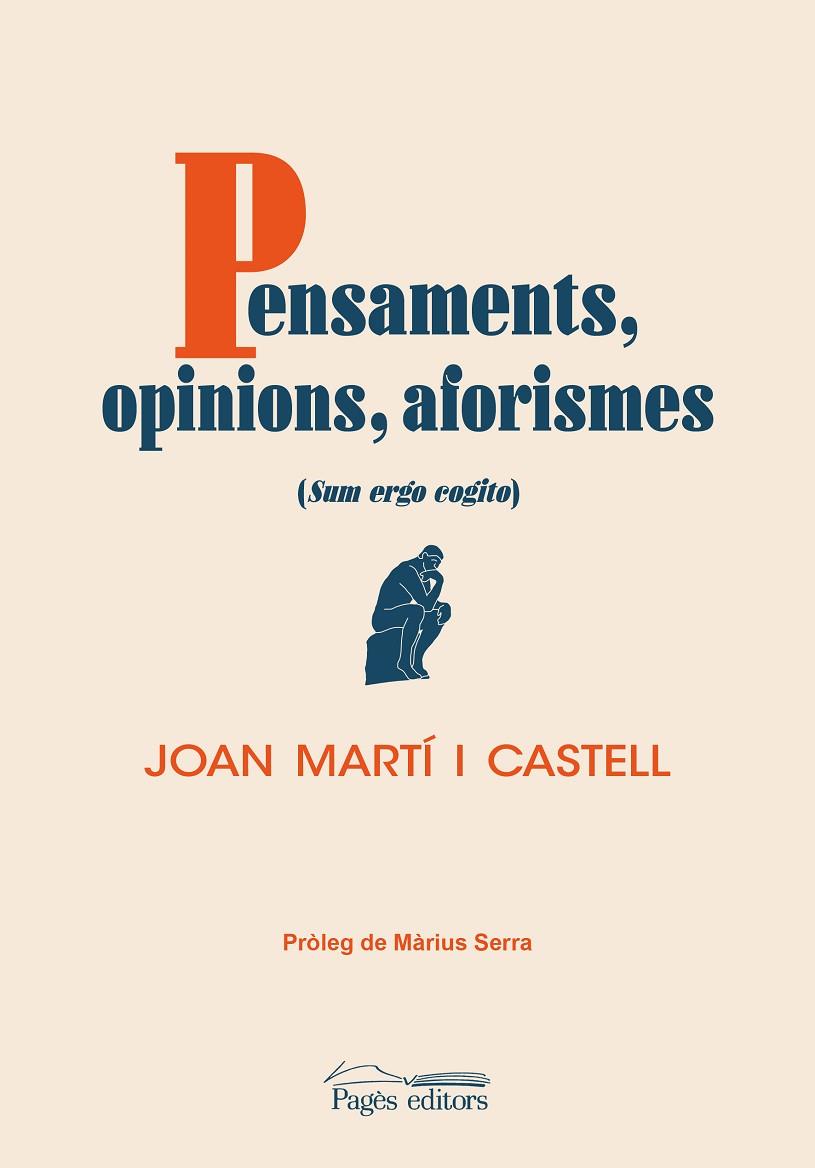 PENSAMENTS, OPINIONS, AFORISMES. (SUM ERGO COGITO) | 9788413033860 | MARTÍ CASTELL, JOAN