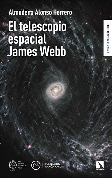 EL TELESCOPIO ESPACIAL JAMES WEBB | 9788413528601 | ALONSO HERRERO, ALMUDENA