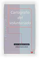 CARTOGRAFIA DEL VOLUNTARIADO | 9788428816540 | ARANGUREN GONZALO,LUIS A.