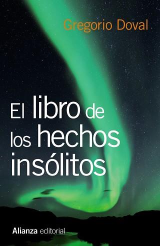 LIBRO DE LOS HECHOS INSOLITOS | 9788420675237 | DOVAL,GREGORIO