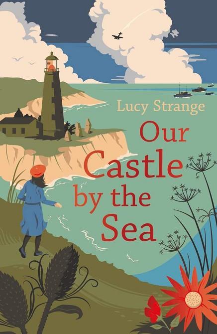 OUR CASTLE BY THE SEA | 9781911077831 | STRANGE,LUCY