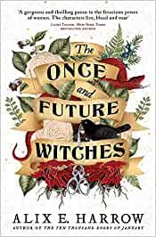 THE ONCE AND FUTURE WITCHES | 9780356512501 | HARROW, ALIX E.