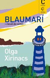 BLAUMARI. RECULL DE CONTES | 9788412549591 | XIRINACS,OLGA