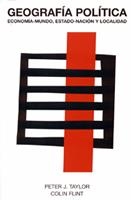 GEOGRAFIA POLITICA. ECONOMIA-MUNDO, ESTADO-NACION Y LOCALIDAD | 9788489239326 | TAYLOR,PETER J. FLINT,COLIN