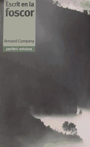 ESCRIT EN LA FOSCOR | 9788493326012 | COMPANY,ARMAND